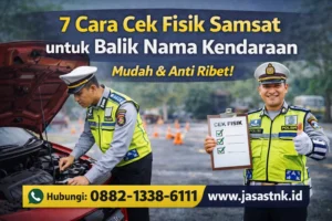 Cara Cek Fisik Samsat