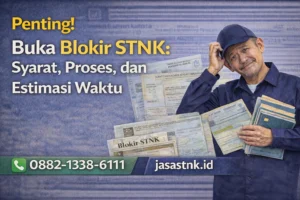Buka Blokir STNK Syarat, Proses, dan Estimasi Waktu