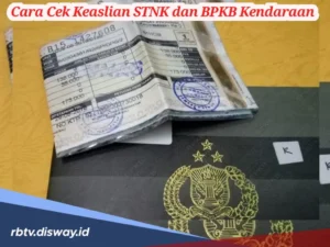 Cara Cek Keaslian STNK: Panduan Profesional Agar Terhindar dari Penipuan