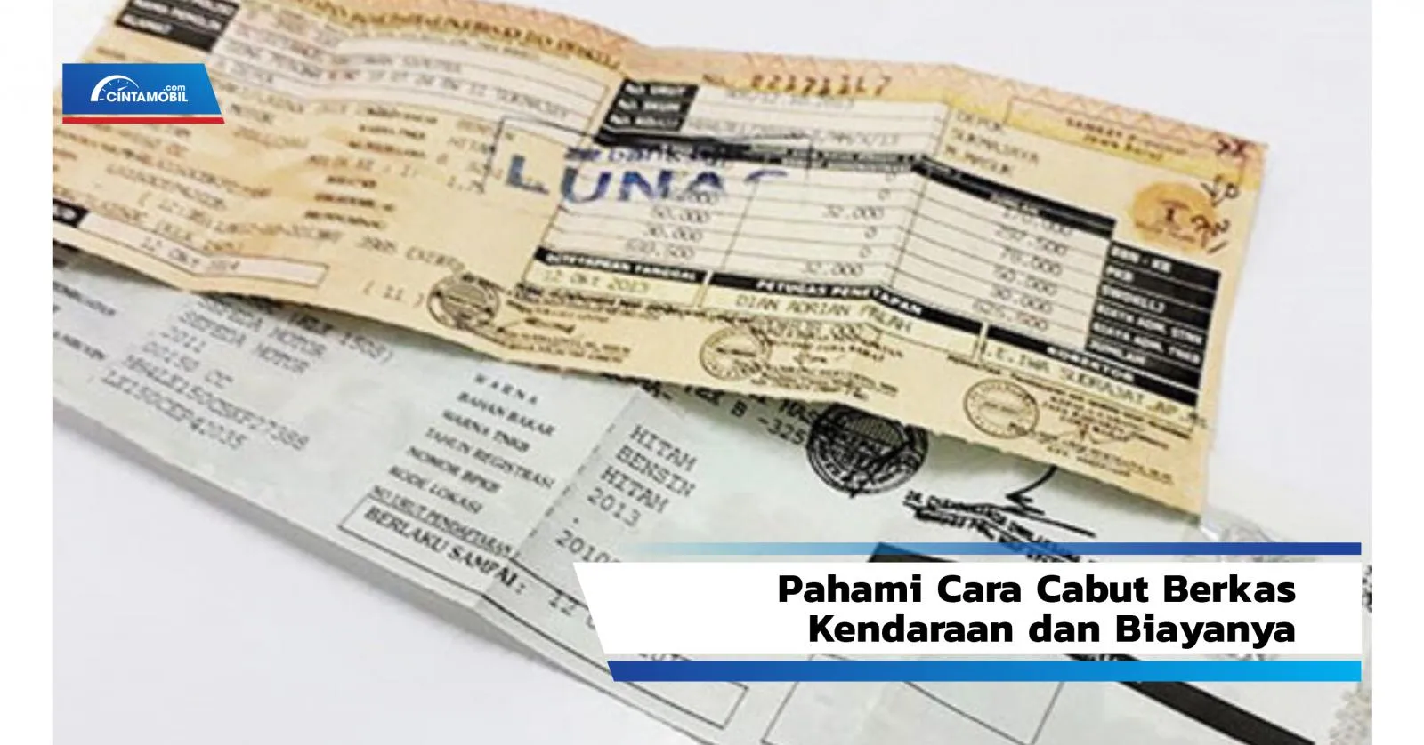 Cabut Berkas untuk Kendaraan Kredit: Panduan Lengkap dan Solusi Administrasi Anda