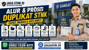 Alur dan Proses Duplikat STNK
