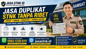 Jasa Duplikat STNK Tanpa Ribet