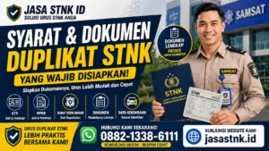 Syarat dan Dokumen Duplikat STNK