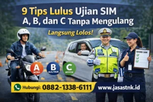 Tips Lulus Ujian SIM A, B, dan C Tanpa Mengulang Berkali-Kali