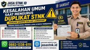 kesalahan saat mengurus duplikat STNK