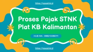 Proses Pajak STNK Tahunan Plat KB Kalimantan April 2026