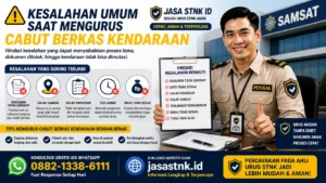 Kesalahan Umum Saat Mengurus Cabut Berkas Kendaraan