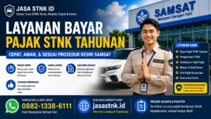Layanan Bayar Pajak STNK Tahunan: 5 Alasan Banyak Dipilih Pemilik Kendaraan