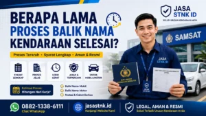 Berapa Lama Proses Balik Nama Kendaraan Selesai