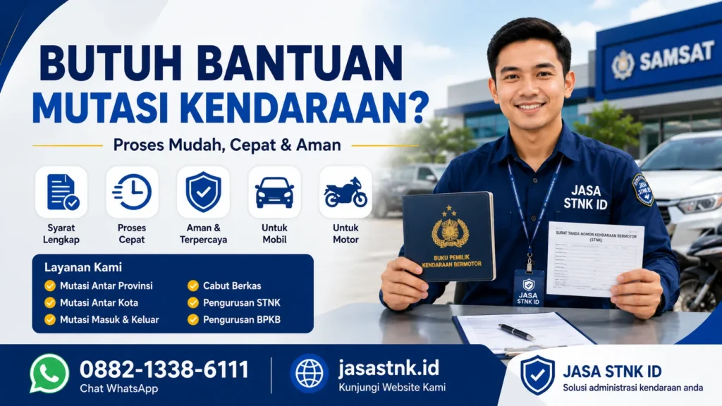 Butuh Bantuan Mutasi Kendaraan