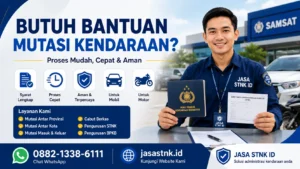 Butuh Bantuan Mutasi Kendaraan? Konsultasikan Kebutuhan Anda Sekarang