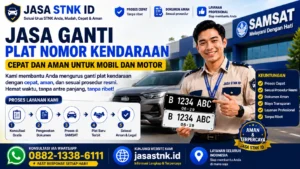 Jasa Ganti Plat Nomor Kendaraan Cepat dan Aman untuk Mobil dan Motor: 7 Keuntungan yang Perlu Anda Ketahui